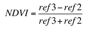 NDVI = (ref3 - ref2) / (ref3 + ref2)
